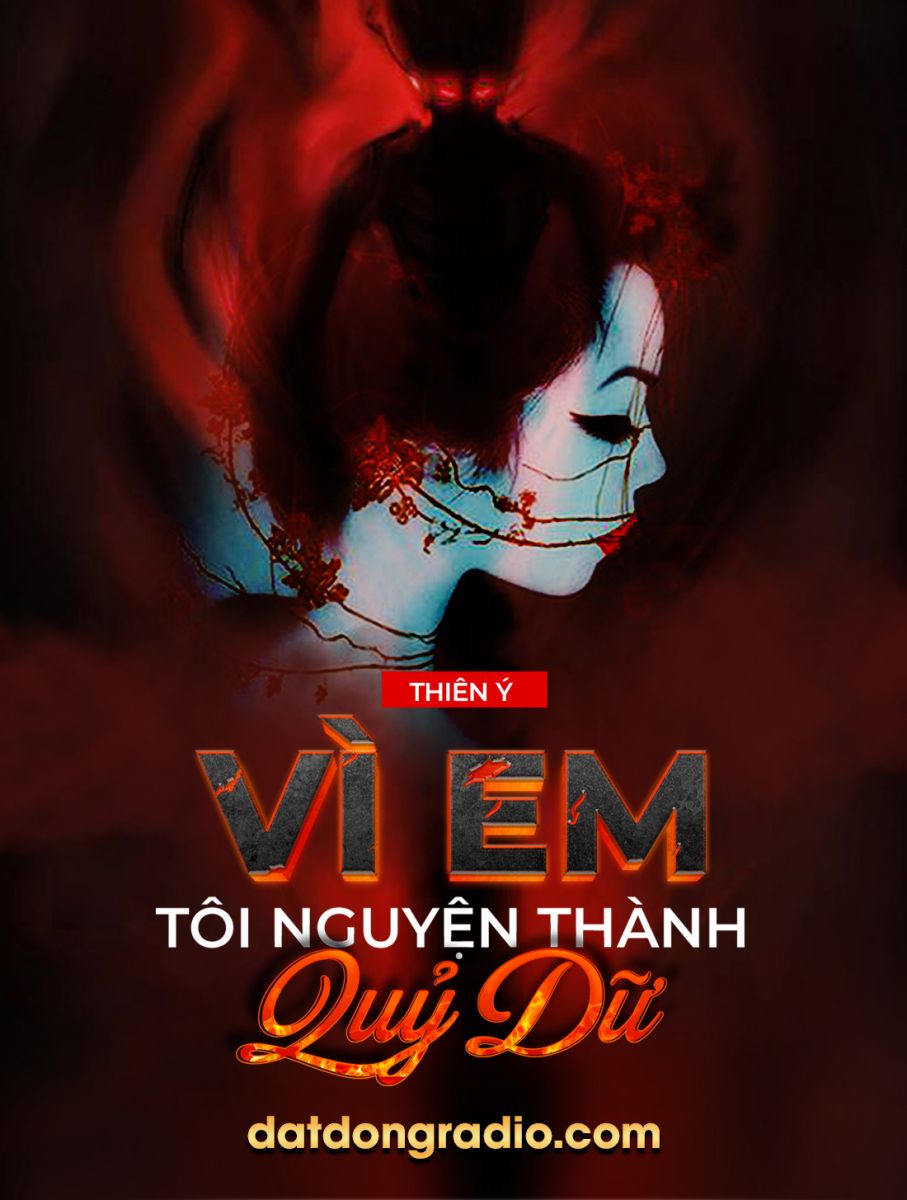 Vì Em Tôi Nguyện Thành Quỷ Dữ
