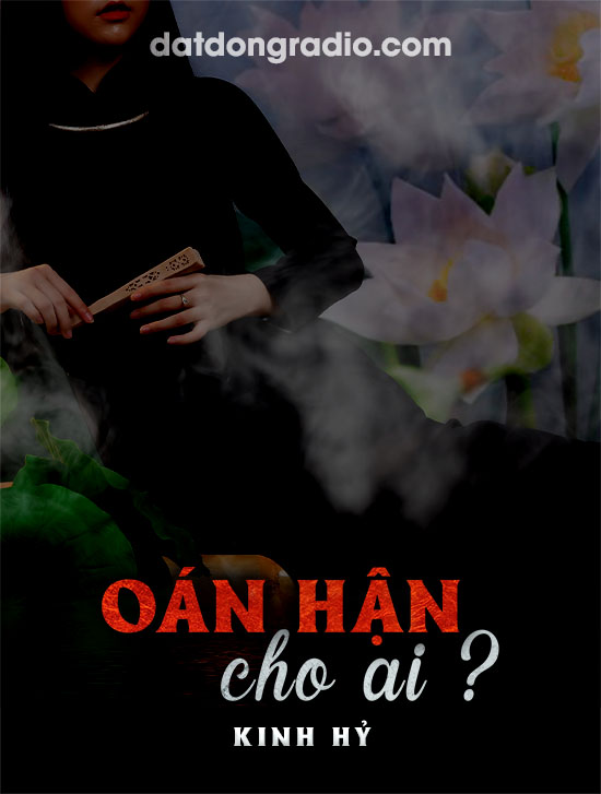 Oán Hận Cho Ai