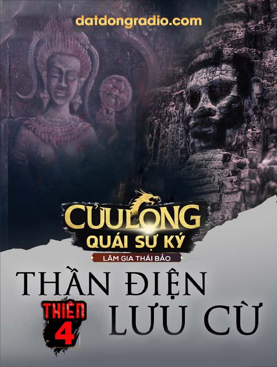 Cửu Long Quái Sự Ký (Thiên 4)