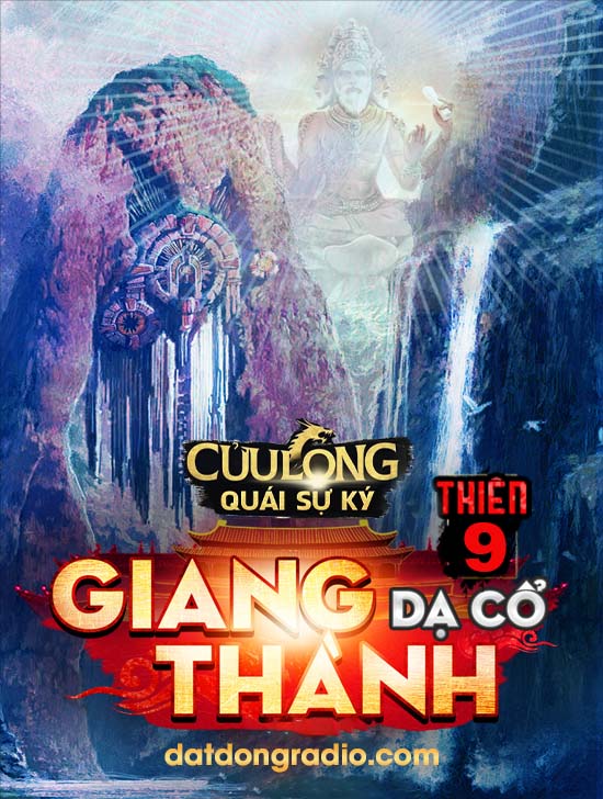 Cửu Long Quái Sự Ký (Thiên 9)