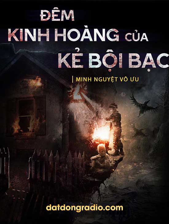 Đêm Kinh Hoàng Của Kẻ Bội Bạc