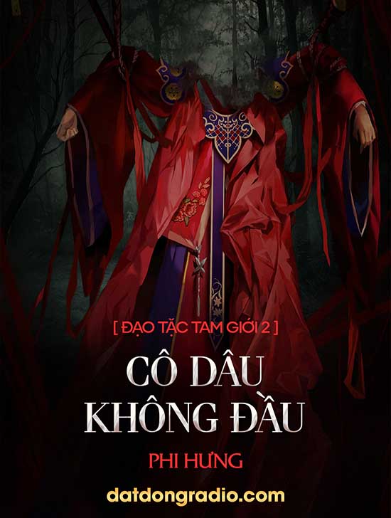 Cô Dâu Không Đầu (Series Đạo Tặc Tam Giới P2)