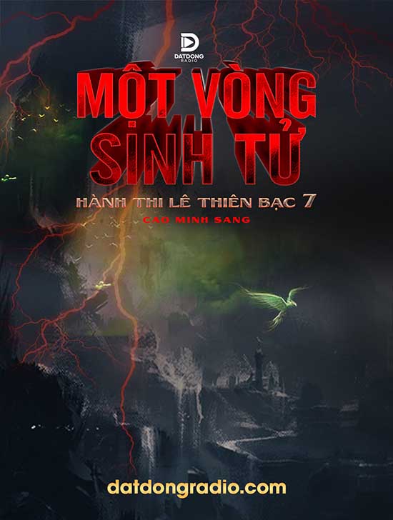 Một Vòng Sinh Tử (Series Hành Thi Xuất Thế P7)