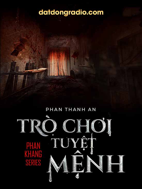 Trò Chơi Tuyệt Mệnh (Series Pháp Sư Phan Khang P7)