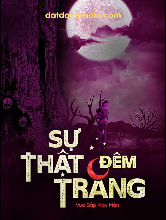 Sự Thật Đêm Trăng