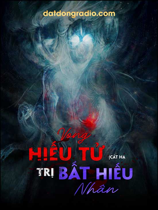 Vong Hiếu Tử Trị Bất Hiếu Nhân