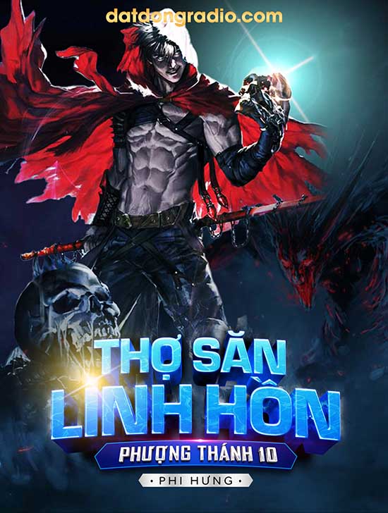 Thợ Săn Linh Hồn (Series Phượng Thánh P10)