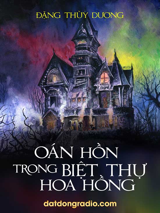 Oán Hồn Trong Biệt Thự Hoa Hồng