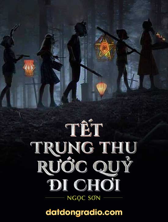 Tết Trung Thu Rước Quỷ Đi Chơi