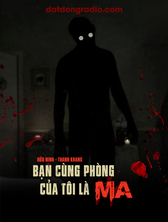 Bạn Cùng Phòng Của Tôi Là Ma