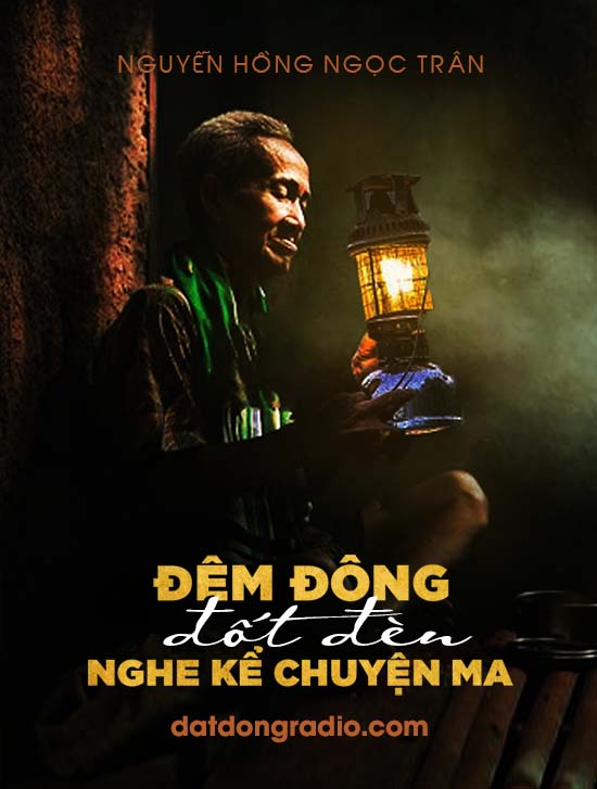 Đêm Đông Đốt Đèn Kể Chuyện Ma