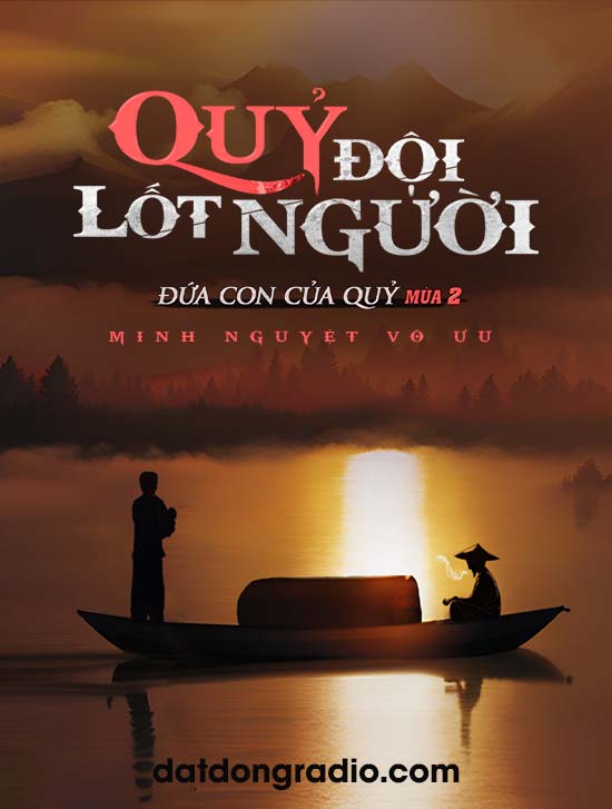 Quỷ Đội Lốt Người (Series Đứa Con Của Quỷ Mùa 2 - P1)