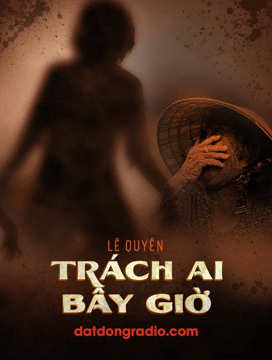 Trách Ai Bây Giờ