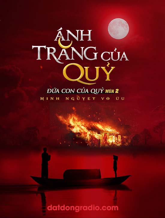 Ánh Trăng Của Quỷ (Series Đứa Con Của Quỷ Mùa 2 - P2)