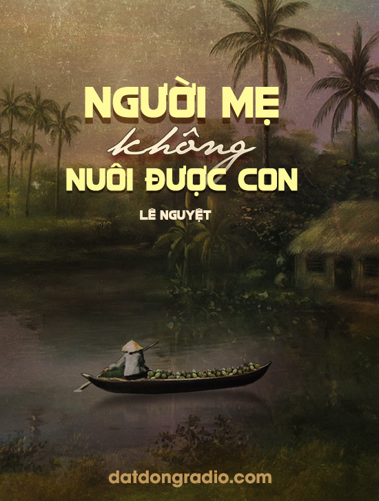 Người Mẹ Không Nuôi Được Con