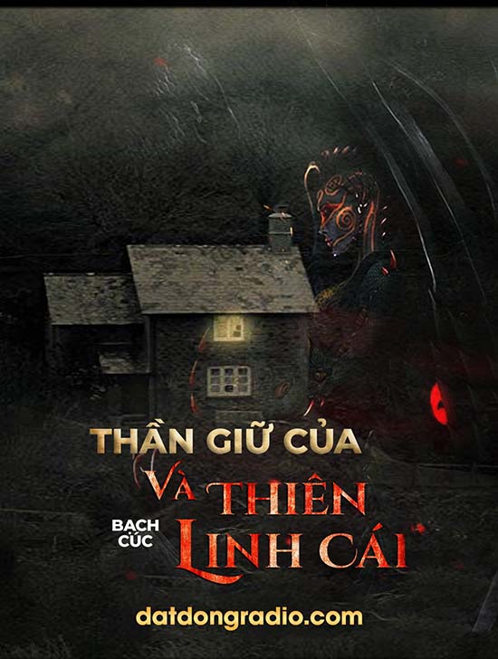 Thần Giữ Của và Thiên Linh Cái (Series cô Tư Trân P6)