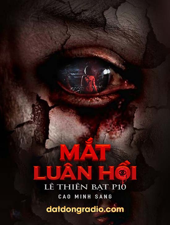 Mắt Luân Hồi (Series Hành Thi Xuất Thế P10)