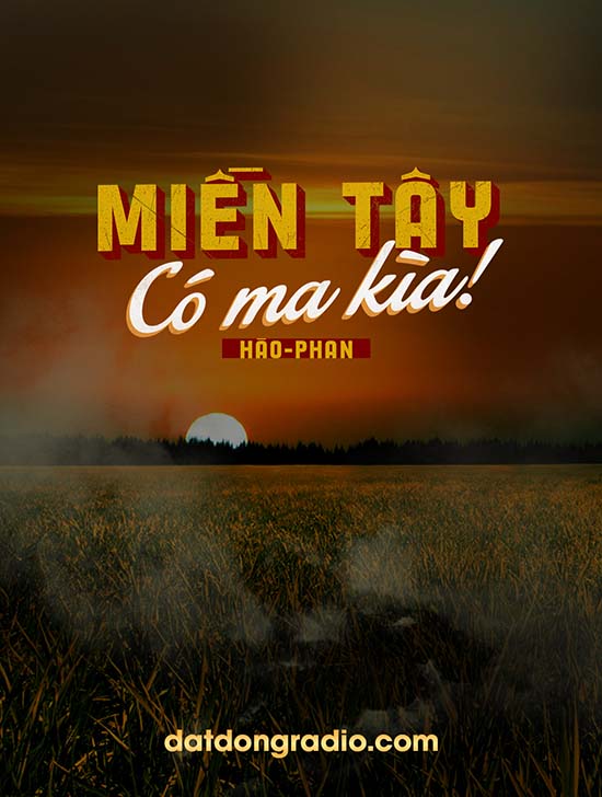 Miền Tây Có Ma Kìa (Series Miền Tây Phiêu Lưu Ký P1)