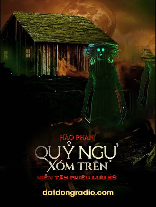 Quỷ Ngự Xóm Trên (Series Miền Tây Phiêu Lưu Ký P2)