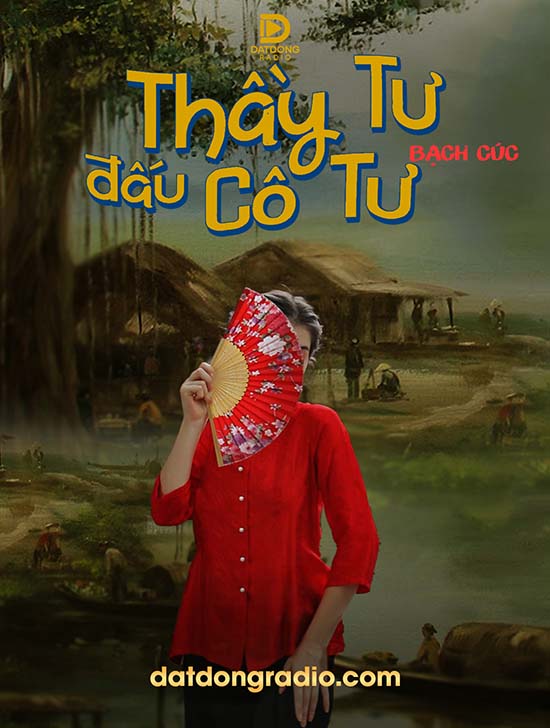 Thầy Tư Đấu Cô Tư (Series cô Tư Trân P7)