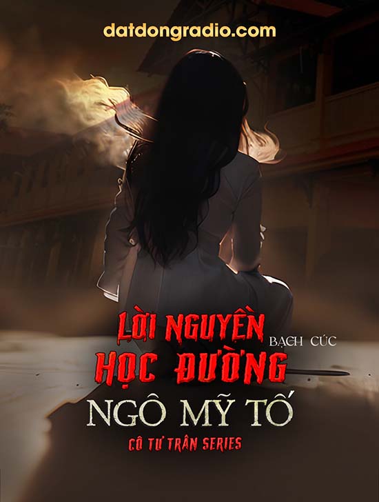 Lời Nguyền Ngô Mỹ Tố (Series cô Tư Trân P9)