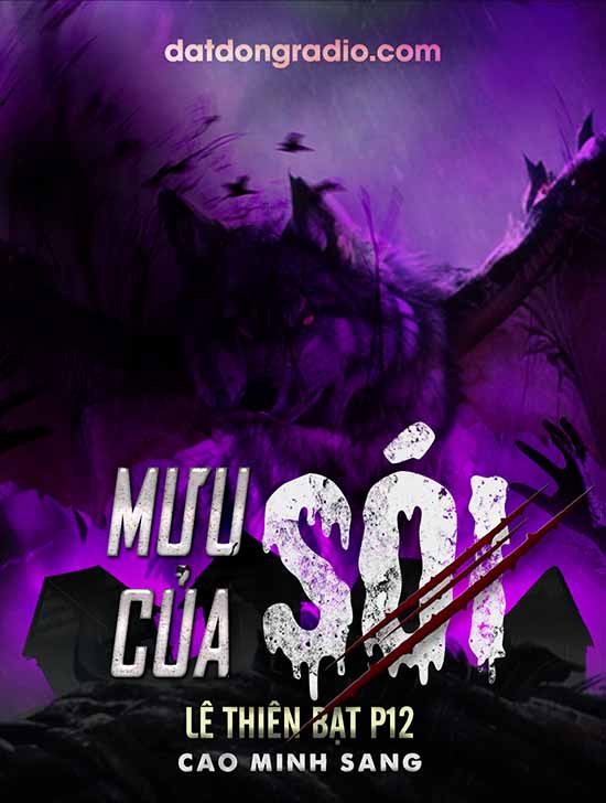 Mưu Sâu Của Sói (Series Hành Thi Xuất Thế P12)