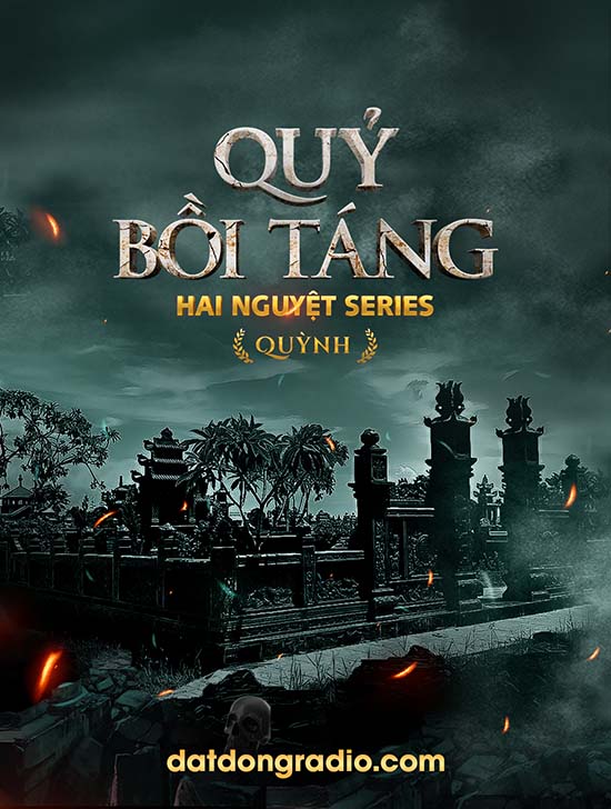 Quỷ Bồi Táng (Series cô ma Hai Nguyệt P23)