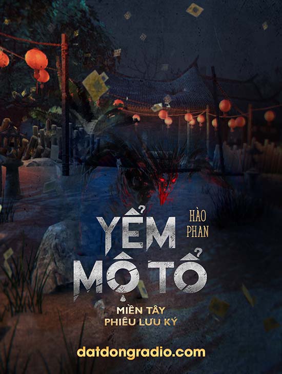 Yểm Mộ Tổ (Series Miền Tây Phiêu Lưu Ký P3)