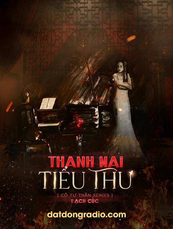 Thanh Mai Tiểu Thư (Series Cô Tư Trân P10)