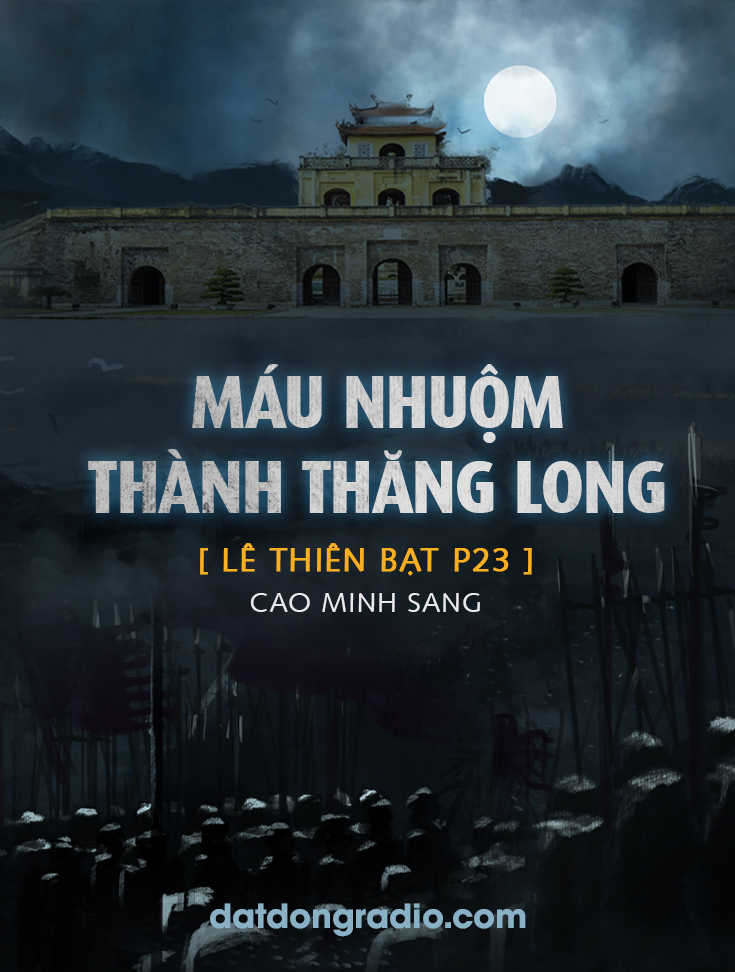 Máu Nhuộm Thành Thăng Long (Series Hành Thi Xuất Thế P23)