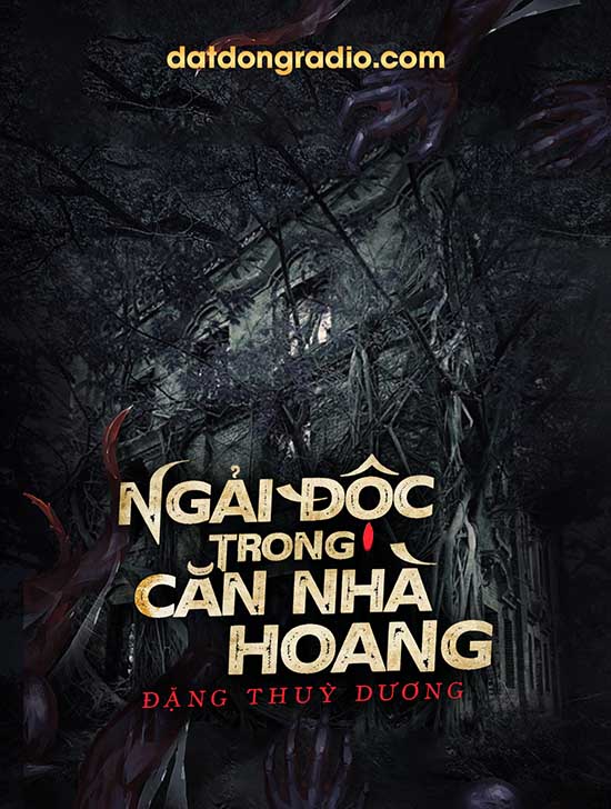 Ngải Độc Trong Căn Nhà Hoang