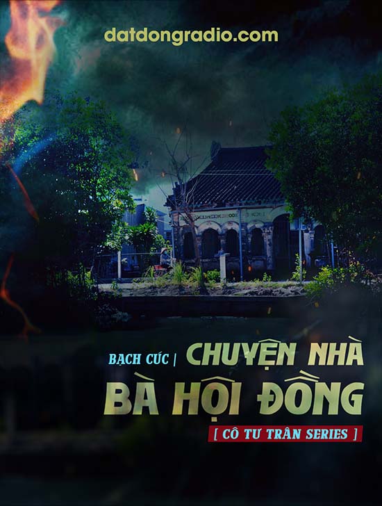 Chuyện Nhà Bà Hội Đồng (Series Cô Tư Trân P13)