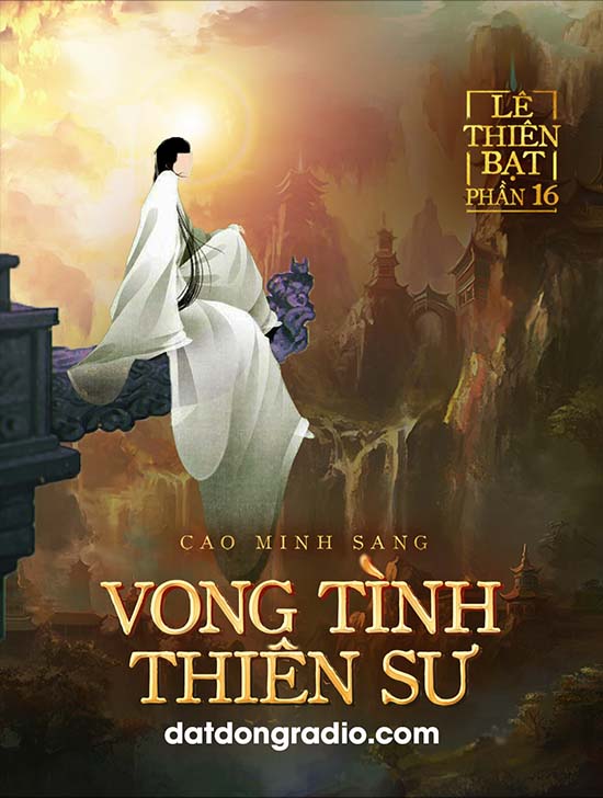 Vong Tình Thiên Sư (Series Hành Thi Xuất Thế P16)