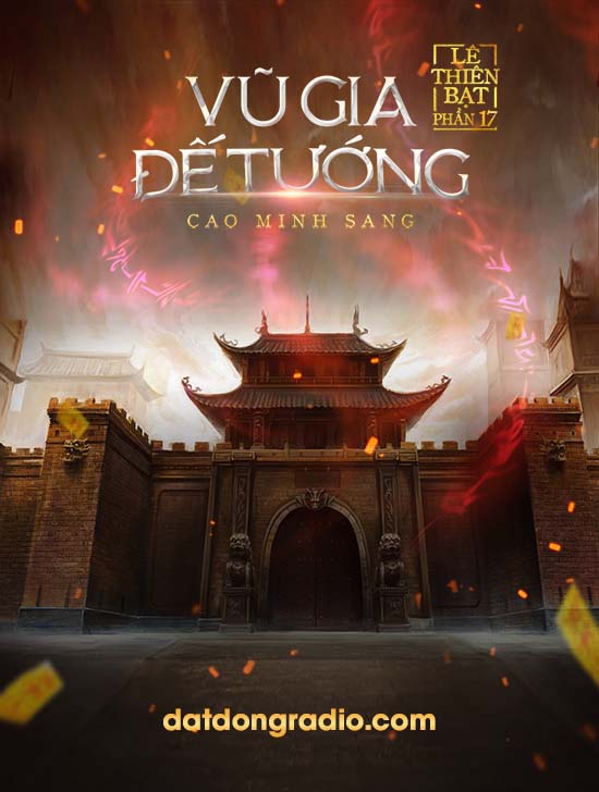 Vũ Gia Đế Tướng (Series Hành Thi Xuất Thế P17)