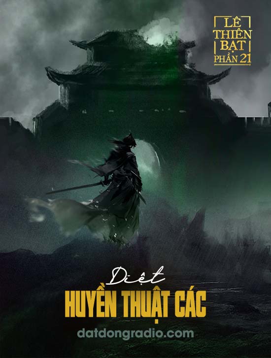 Diệt Huyền Thuật Các (Series Hành Thi Xuất Thế P21)