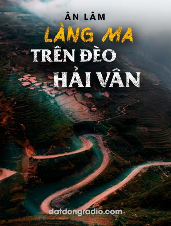 Làng Ma Trên Đèo Hải Vân