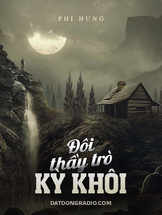 Đôi Thầy Trò Kỳ Khôi (Series Tổ Sư Vinh)