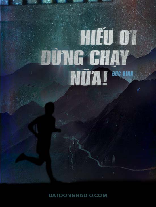 Hiếu ơi! Đừng Chạy Nữa