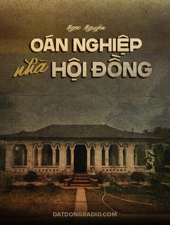 Oán Nghiệp Nhà Hội Đồng