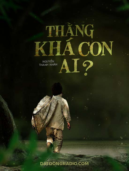 Thằng Khá Con Ai ?