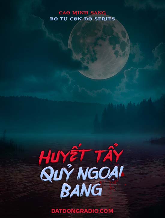 Huyết Tẩy Quỷ Ngoại Bang (Series Bộ Tứ Côn Đồ P5)