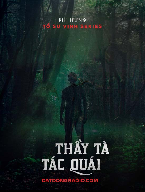 Thầy Tà Tác Quái (Series Tổ Sư Vinh P4)