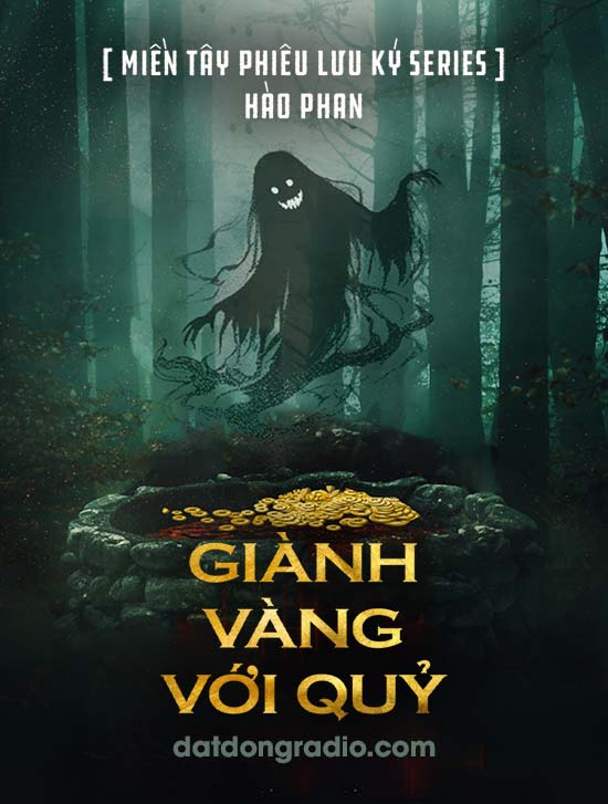 Giành Vàng Với Quỷ (Series Miền Tây Phiêu Lưu Ký P5)