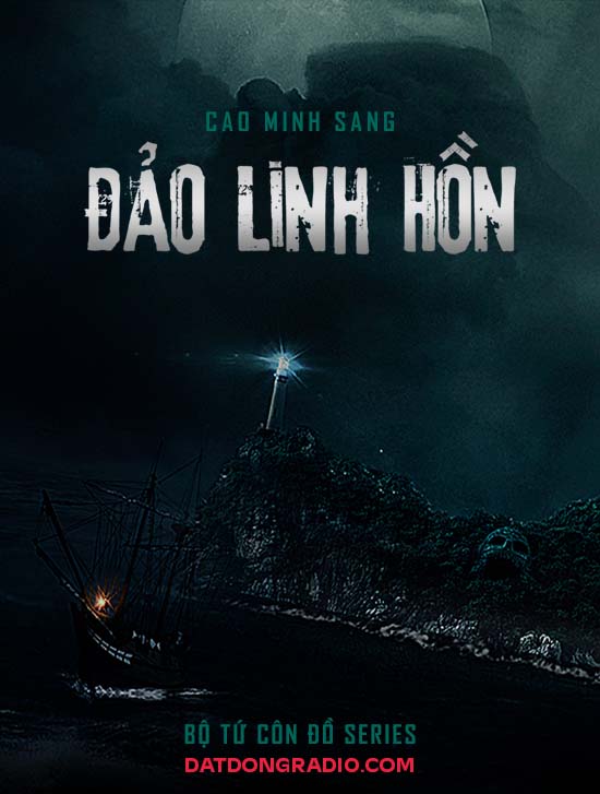 Đảo Linh Hồn (Series Bộ Tứ Côn Đồ P4)