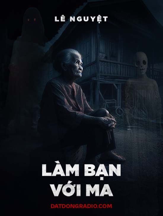 Làm Bạn Với Ma