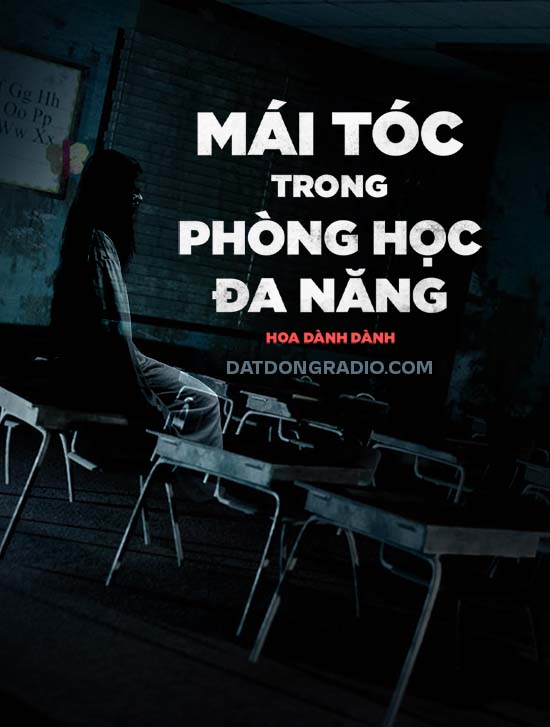 Ma Tóc Trong Phòng Học Đa Năng