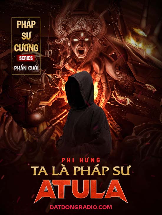 Ta Là Pháp Sư Atula (Series Pháp sư Cương Phần Cuối)