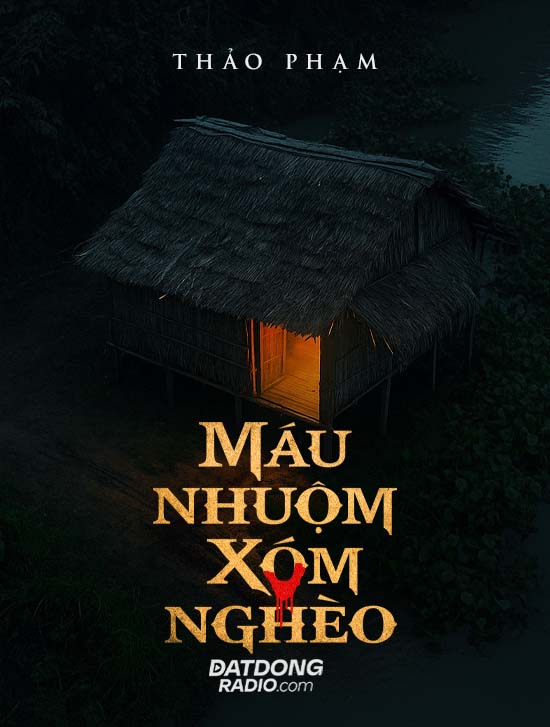 Máu Nhuộm Xóm Nghèo
