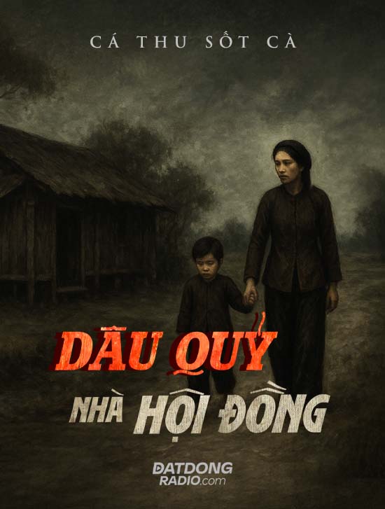 Dâu Quỷ Nhà Hội Đồng