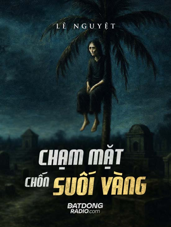 Chạm Mặt Chốn Suối Vàng